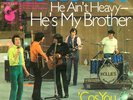 The Hollies He Aint Heavy - Hes My Brother / Cos You Like To Love Me Hansa