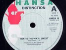 DISTINCTION - That's The Way I Like It/Looking For Love - Hansa 7