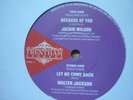 northern soul jackie wilson because of you/walter jackson let me uk re 45