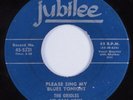 Doo Wop R&B 45 ORIOLES Please Sing My Blues Tonight JUBILEE HEAR