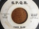 Baby Earl & Trini-Dads.  Back Slop/Everybody Do The Ska.  S.P.Q.R. 3317