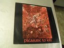 Kreator ?– Pleasure to Kill   SCHALPLATTE