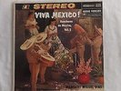 Mariachi Miguel Dias  – LP Vinyl  – “Viva Mexico ” – Audio Fidelity #5898