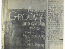 Red Garland Trio - Groovy LP - Prestige 7113 Mono DG RVG 446 W 50th VG+