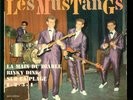 EP LES MUSTANGS  : *LA MAIN DU DIABLE* ODEON - 1962 (BIEN LIRE)
