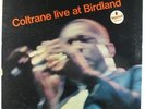 John Coltrane - Coltrane Live At Birdland LP - Impulse  - SMAS-90232 Stereo