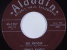 R&B Sax Rocker 45 SONNY KNIGHT But Officer ALADDIN VG+ HEAR