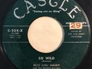* PETE & JIMMY w/RHYTHM KNIGHTS So Wild/Bye ROCKABILLY DOO WOP Castle 45 HEAR