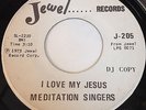 Meditation Singers: I Love My Jesus / Trouble Will 45 - Black Gospel Soul Funk
