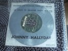 45T JUKE BOX POCHETTE CIBLE  JOHNNY HALLYDAY JE VEUX TE GRAVER DANS MA VIE+1