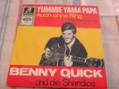 Benny Quick: Yummie Yama Papa/Auch Ohne Ring RAR