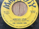 THE YOUNG SIRS funk sweet soul 45 African Love / There's Something The Matter