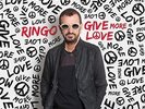 RINGO STARR - GIVE MORE LOVE NEW VINYL