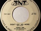 JIMMY DEE & THE OFFBEATS Henrietta/ Don't Cry No More 45 TNT TX Rockabilly HEAR