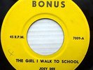 JOEY DEE doowop BONUS 45 Lorraine / The Girl I Walk To School m100