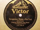 ORIGINAL DIXIELAND JAZZ BAND Dangerous Blues/Royal Garden Blues VICTOR 18798 EE+