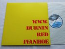 BURNIN RED IVANHOE 