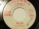 RARE Northern Soul - Kenny Gamble - Our Love - Columbia Promo