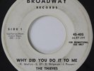 Northern Soul 45 THIEVES Why Did You Do It To Me BROADWAY Promo HEAR