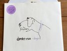 Damien Rice -  Dogs  7