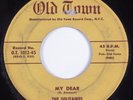 Doo Wop R&B 45 SOLITAIRES My Dear OLD TOWN HEAR