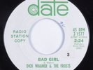 Garage 45 DICK WAGNER & FROSTS Bad Girl DATE VG+ promo HEAR