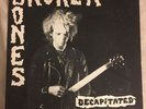Broken Bones: Decapitated 7