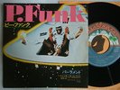 PARLIAMENT P FUNK / 7INCH
