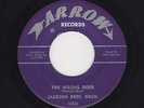 '57 W Coast R&B Mover JACKSON BROS The Wrong Door/Love Was Here With You M- HEAR