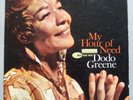 My Hour Of Need - Dodo Greene