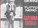 CATERINA CASELLI 45 TUTTO NERO(PAINT IT BLACK)+PS HOLLAND ROLLING STONES RARE