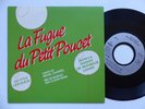 La fugue du petit poucet ALAIN SOUCHON VIVIEN SAVAGE CLAUDE ENGEL 1350 PROMO RRR