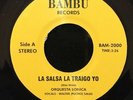 Orquesta Sonica-La Salsa La Traigo Yo-45rpm 7”-EX Guaguanco Monster