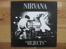 NIRVANA Rejects LP RARE Early Studio Demos Sub Pop GRUNGE Punk Kurt Cobain