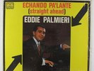 Eddie Palmieri - Echando Pa'lante (Straight Ahead) LP - Tico VG+ Shrink