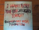 I Want To See The Bright Lights Tonight Richard and Linda Thompson LP NM/MINT