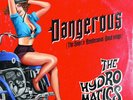 THE HYDROMATICS Dangerous (The Sonic's Rendezvous Band Songs) LP+CD . scott morg