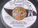 Pimply N.Y. Garage 2-Sider 45 Outsiders Guy with the Long Liverpool Hair EX HEAR