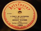 BLUES MUDDY WATERS I Can't Be Satisfied / Feel Like Going Home ARISTOCRAT 1305
