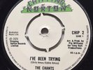 NORTHERN SOUL The Chants I'VE BEEN TRYING Chipping Norton 45 rare