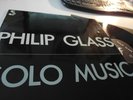 PHILIP GLASS SOLO MUSIC LP ORIGINAL 1975 ELECTRONIC JAZZ EX+ RARE
