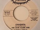 DAVE CLARK FIVE - CHAQUITA / IN YOUR HEART - JUBILEE PROMO 5476. VG+
