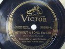 TOMMY DORSEY FRANK SINATRA Without A Song/Deep River VICTOR 36396 E+ 12