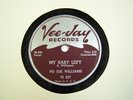 PO JOE (Big Joe) WILLIAMS 78rpm on VEE-JAY LABEL #227 