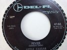 LITTLE CAESAR & THE ROMEOS - FEVER /MEMORIES OF THOSE OLDIES BUT GOODIES .DEL-FI