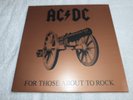 AC/DC LP FOR THOSE ABOUT TO ROCK 1ST PRESSING RL STERLING NM
