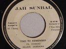 ALLEN JAHSANA - TIME TO REMEMBER - JAH SUNBAL ( RARE STEPPER ROOTS 7 )