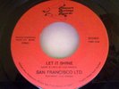 San Francisco Ltd. 45, Let It Shine rare disco funk boogie ORIGINAL