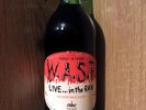 WASP Scarce Promo bottle of Wine for Live in the Raw Blackie Lawless W.A.S.P.