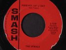SPIRALS: Please Be My Love / Forever And A Day 45 (lbl peeling, plays well)